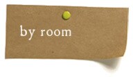 By Room