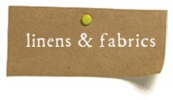 Linens & Fabrics