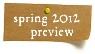Spring 2012 Preview