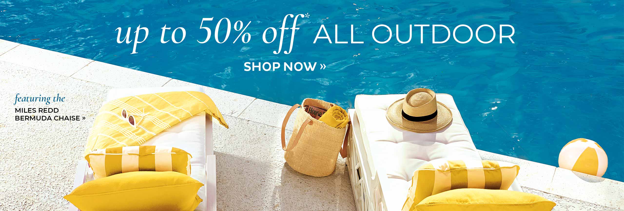up to 50% Off Outdoor* | Ballard Designs