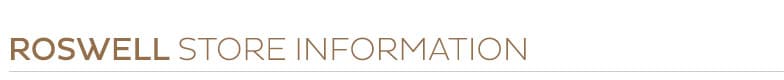 Roswell Store Information